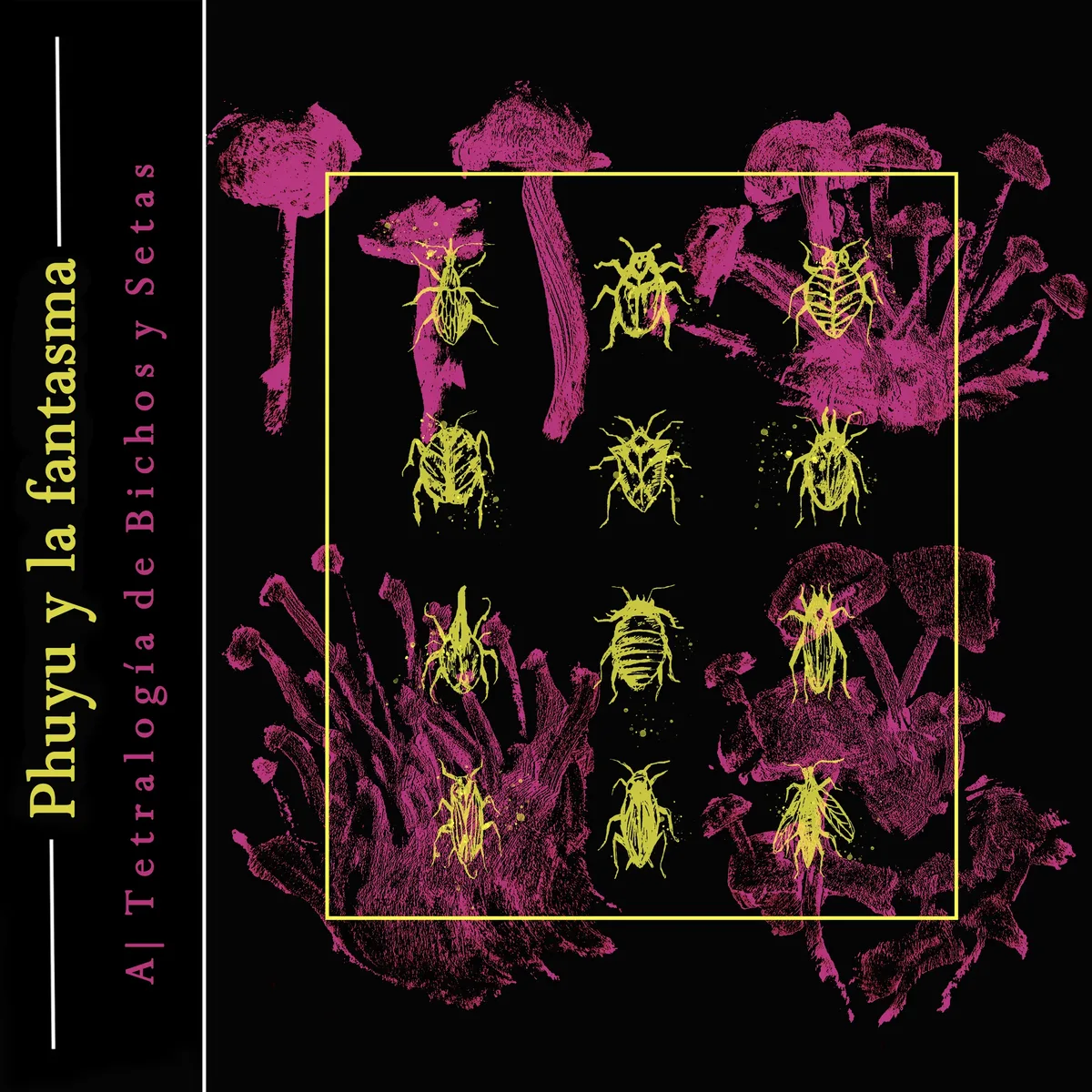 Portada oficial de A| Tetralogía de Bichos y Setas, de Phuyu y la Fantasma